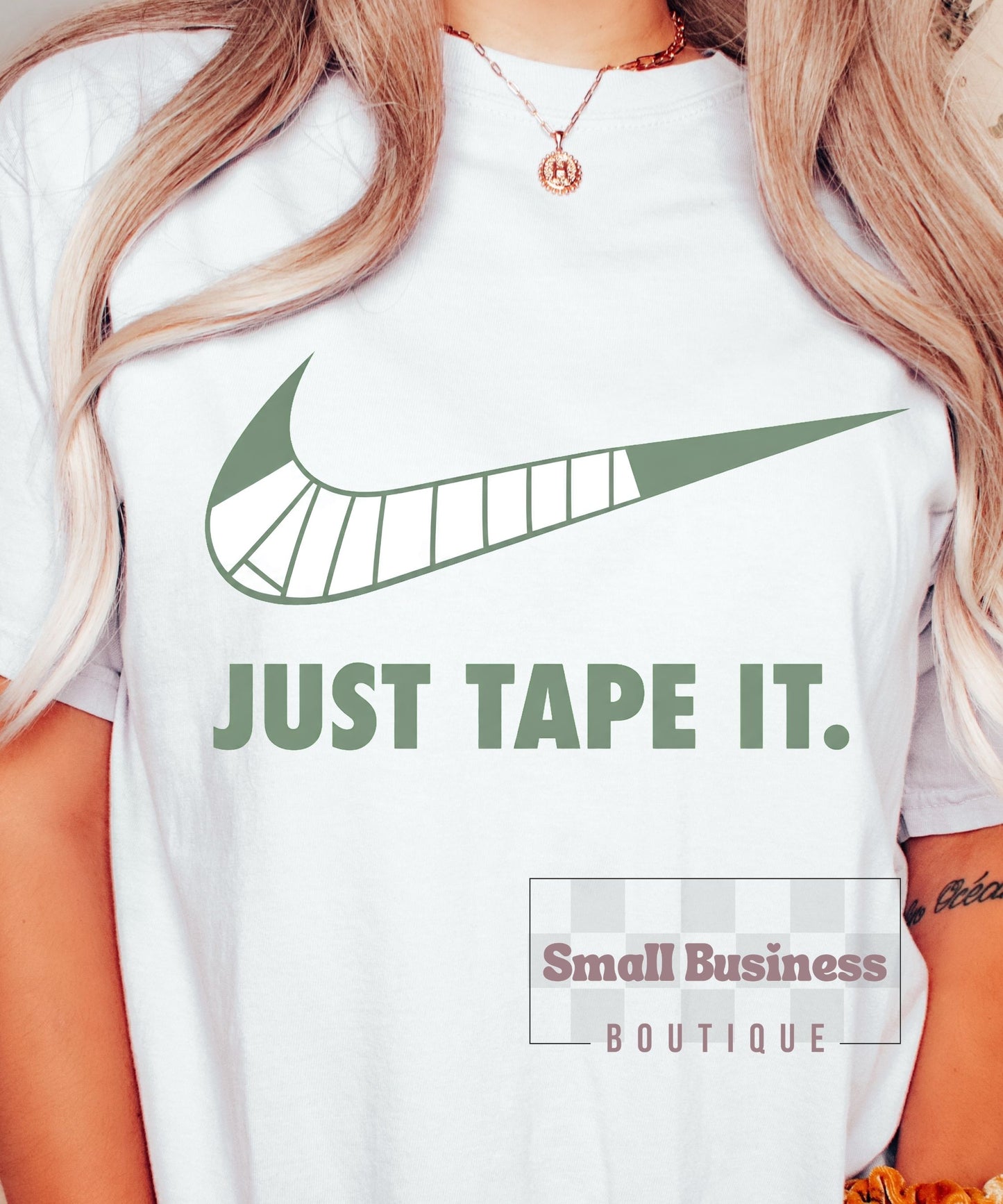 Just Tape It