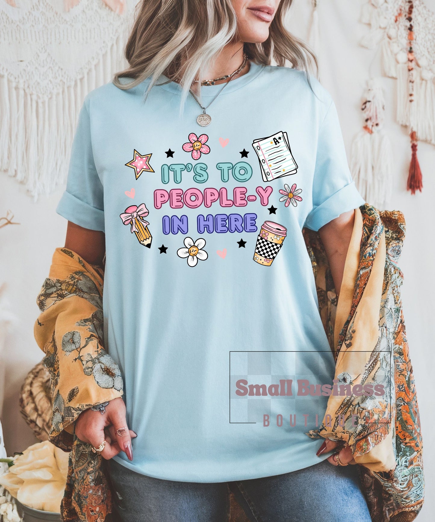 T-Shirt — "It's Too People-y In Here" Cute Introvert Graphic Tee