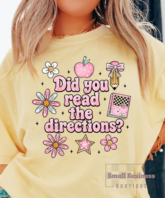 Did You Read the Directions? Cute Pink Graphic T-Shirt
