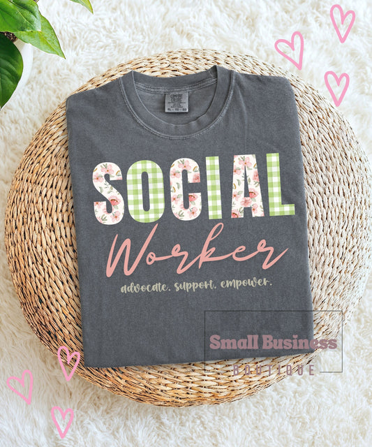 Social Worker Floral T-Shirt — Supportive Advocate Tee