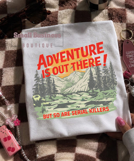 Adventure Is Out There T-Shirt