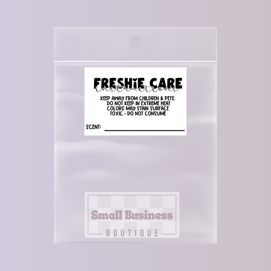 Freshie Care Instructions